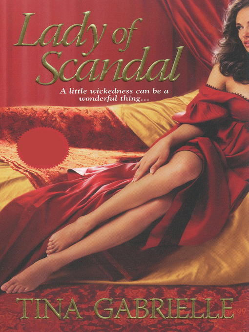 Title details for Lady of Scandal by Tina Gabrielle - Available